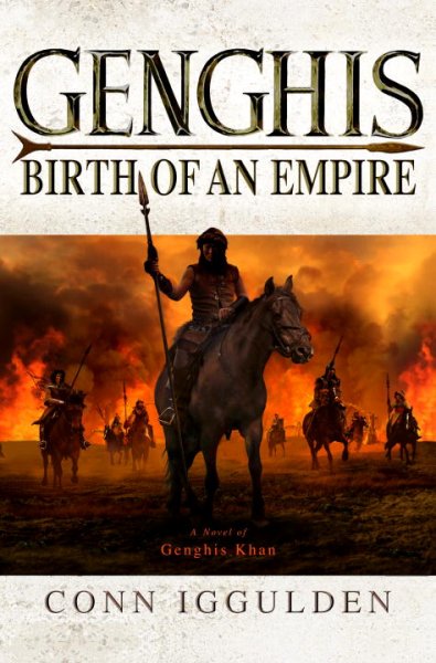 Genghis : birth of an empire / Conn Iggulden.