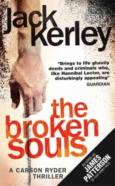 The broken souls / Jack Kerley.