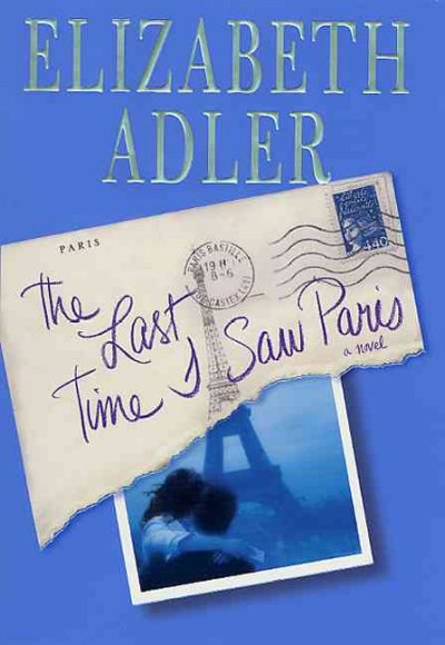 The last time I saw Paris / Elizabeth Adler.