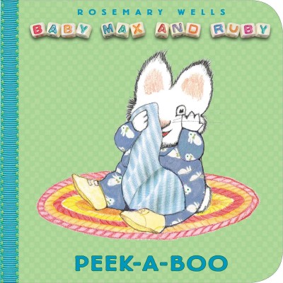 Peek-a-boo [text] / Rosemary Wells.