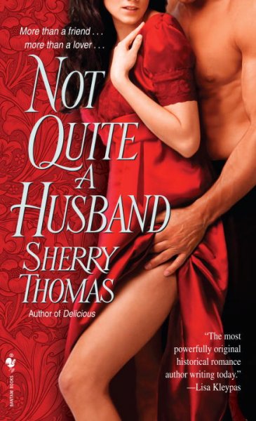 Not quite a husband / Sherry Thomas.