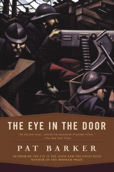 The eye in the door / Pat Barker.
