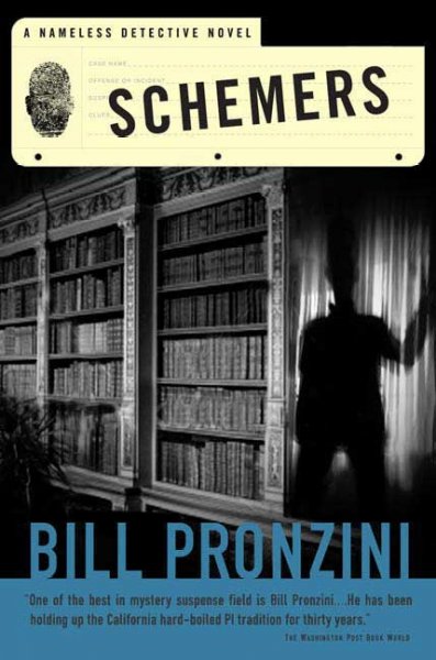 Schemers : a Nameless Detective novel / Bill Pronzini.
