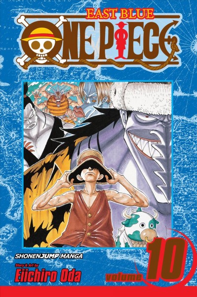 One piece. Vol. 10, Ok, let's stand up!  / story and art by Eiichiro Oda ; English adaptation, Lance Caselman ; translation, Naoko Amemiya ; touch-up art & lettering, Mark McMurray ; additional touch-up, Josh Simpson.