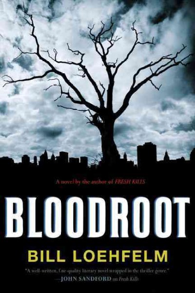 Bloodroot / Bill Loehfelm.