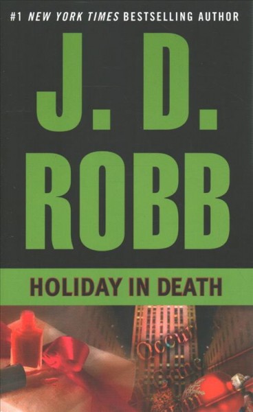 Holiday in death / J.D. Robb.