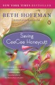 Saving CeeCee Honeycutt : a novel  Cover Image