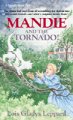 Mandie and the tornado! / Lois Gladys Leppard. Cover Image