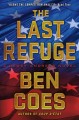 Go to record The last refuge : a Dewey Andreas novel