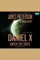 Daniel X watch the skies  Cover Image
