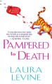 Pampered to death  Cover Image