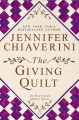 Go to record The giving quilt : an Elm Creek quilts novel