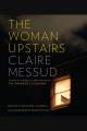 The woman upstairs Cover Image