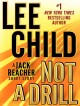 Not a drill : a Jack Reacher short story Cover Image
