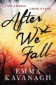 After we fall : a novel  Cover Image