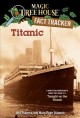 Magic Tree House : Titanic Cover Image