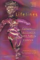 Lifelines : culture, spirituality, and family violence : understanding the cultural and spiritual needs of women who have experienced abuse  Cover Image