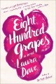 Eight hundred grapes : a novel  Cover Image