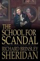 The school for scandal : a comedy  Cover Image