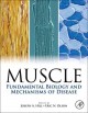Muscle : fundamental biology and mechanisms of disease  Cover Image