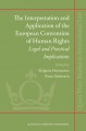 The interpretation and application of the European Convention of Human Rights : legal and practical implications  Cover Image