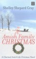An Amish family Christmas : a Charmed Amish life Christmas novel  Cover Image