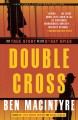 Double cross : the true story of the D-day spies  Cover Image