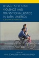 Legacies of state violence and transitional justice in Latin America : a Janus-faced paradigm?  Cover Image