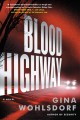 Go to record Blood highway : a novel