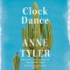 Clock dance a novel  Cover Image