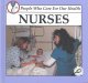 People who care for our health: nurses. Cover Image