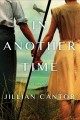 In another time : a novel  Cover Image