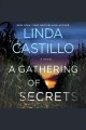 A gathering of secrets : a novel  Cover Image