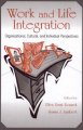 Work and life integration : organizational, cultural, and individual perspectives  Cover Image