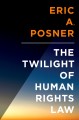 The twilight of human rights law  Cover Image