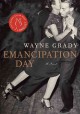 Emancipation Day : a novel  Cover Image