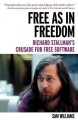 Free as in freedom : Richard Stallman's crusade for free software  Cover Image
