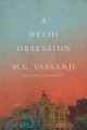 A Delhi obsession  Cover Image
