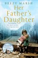 Her father's daughter : Two families. One man's secrets. A moving true story  Cover Image