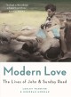Modern love : the lives of John & Sunday Reed  Cover Image