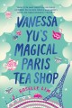 Go to record Vanessa Yu's magical Paris tea shop