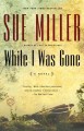 While I Was Gone [Book Club Kit, 4 copies] Cover Image