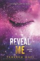 Reveal me  Cover Image