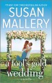 A fool's gold wedding a romance novella  Cover Image