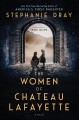 Go to record The women of Chateau Lafayette