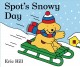 Spot's snowy day  Cover Image