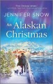 An Alaskan christmas : a Wild River novel  Cover Image