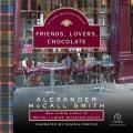 Friends, lovers, chocolate Isabel dalhousie series, book 2. Cover Image