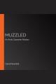 Muzzled  Cover Image