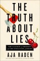 The truth about lies : the illusion of honesty and the evolution of deceit  Cover Image